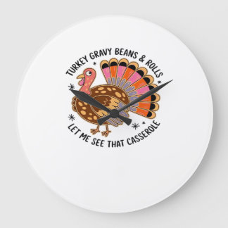 Turkey gravy beans and rolls let me see that casse large clock