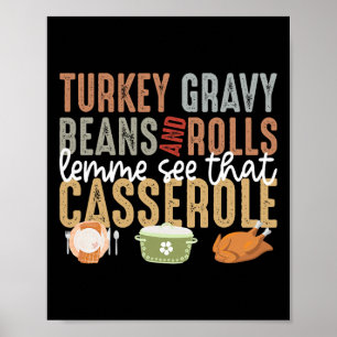 Turkey Gravy Beans And Rolls Let Me See That Cerol Poster