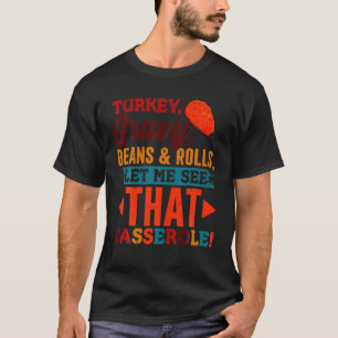 Turkey Gravy Beans T-Shirt