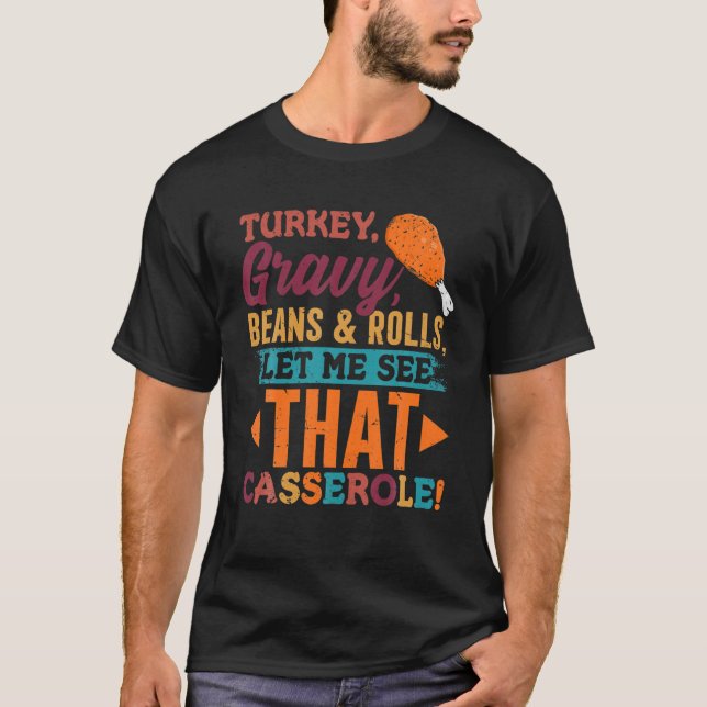 Turkey Gravy Beans T-Shirt (Front)