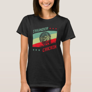 Turkey Hunter for Thunder Chicken T-Shirt