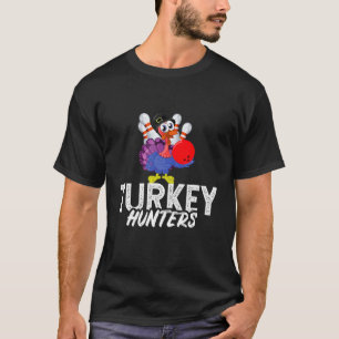 Turkey Hunters Bowling Lover Thanksgiving T-Shirt