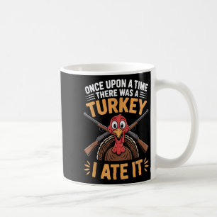 Turkey Hunting Dad Son Hunter Animal Sarcastic Fun Coffee Mug
