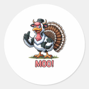 Turkey In Cow Costume, Moo Funny Thanksgiving  Classic Round Sticker