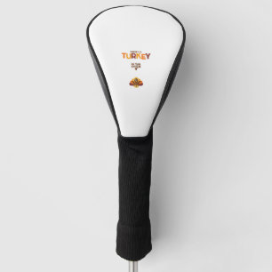 Turkey in Oven - Thanksgiving Pregnancy Announceme Golf Head Cover