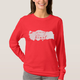 Turkey Is In My Heart, Map T-Shirt