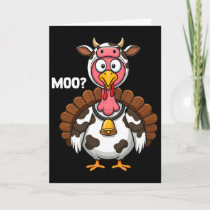 Turkey Moo Cow Funny Thanksgiving Card
