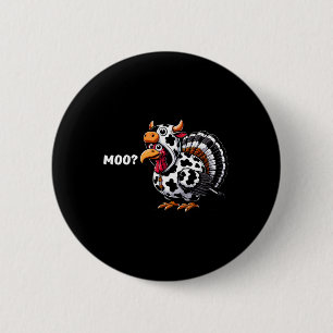 Turkey Moo Funny Thanksgiving 1 2 Inch Round Button