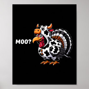 Turkey Moo Funny Thanksgiving 1 Poster