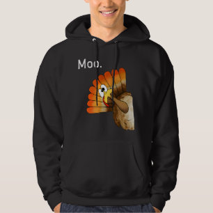 Turkey Moo Funny Thanksgiving Hoodie