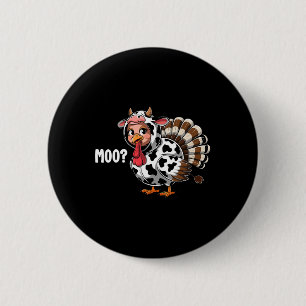 Turkey Moo Funny Thanksgiving Kids Boys Men 2 Inch Round Button