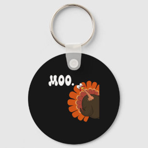Turkey Moo Funny Thanksgiving Turkey Fake Cow Moo  Keychain