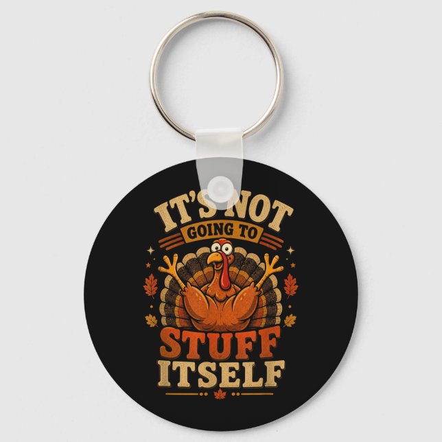 Turkey Not Going To Stuff Thanksgiving Women Keychain (Front)
