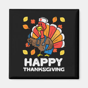 Turkey Nurse Happy Thanksgiving Scrub ICU ER RN Me Magnet