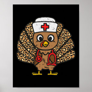 Turkey Nurse Stethoscope Thanksgiving Nurse Turkey Poster