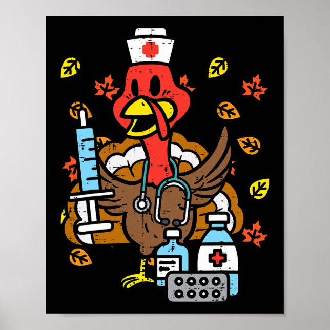 Turkey Nurse Thanksgiving Fall Scrub Nursing Rn Ic Poster (Front)