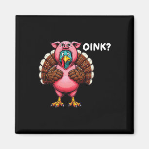 Turkey Oink Thanksgiving Funny Pig Costume  Magnet
