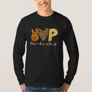 Turkey Peace Love Pre K Teacher Fall Thanksgiving T-Shirt