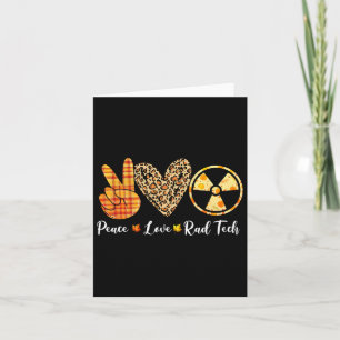 Turkey Peace Love Rad Tech Fall Thanksgiving Day Card
