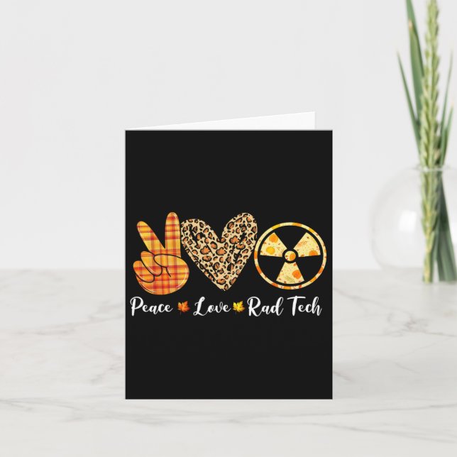 Turkey Peace Love Rad Tech Fall Thanksgiving Day  Card (Front)