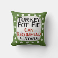 Turkey Pot Pie Review 5 Stars Throw Pillow