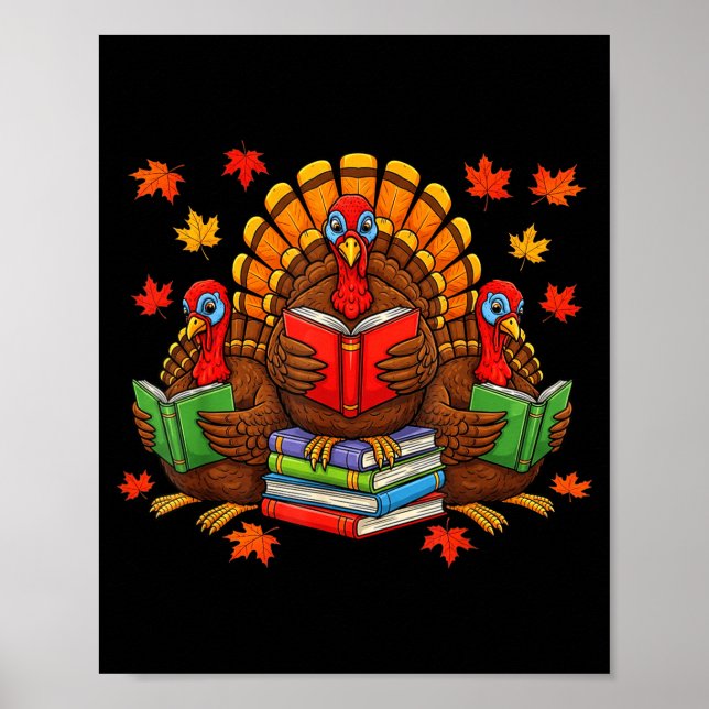 Turkey Reading Books Teacher Fall Thanksgiving Boo Poster (Front)