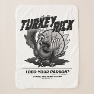 Turkey Rick "I Beg Your Pardon?" Sherpa Blanket