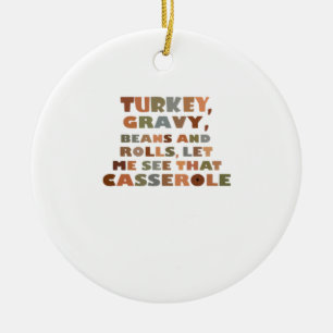 Turkey Rolls Casserole, Thanksgiving Retro Funny F Ceramic Ornament