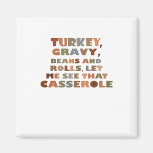 Turkey Rolls Casserole, Thanksgiving Retro Funny F Magnet