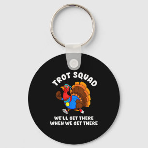 Turkey Run Trot Squad Thanksgiving Running Team Ma Keychain