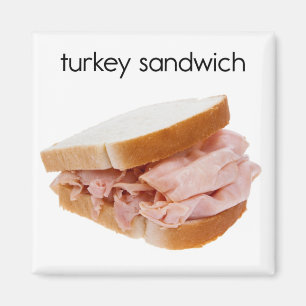 Turkey Sandwich Refrigerator Magnet