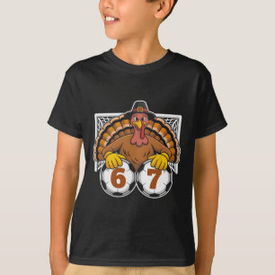 Turkey Soccer 67 Meme Funny Thanksgiving Sports De T-Shirt