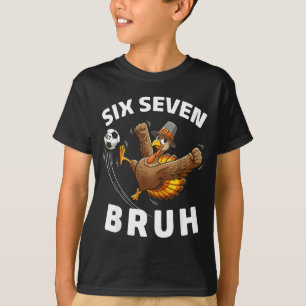 Turkey Soccer 67 Six Seven Meme Funny Bruh Humor D T-Shirt