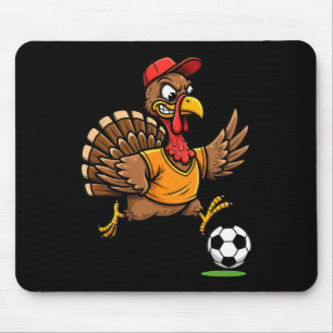 Turkey Soccer Thanksgiving Turkey Playing Soccer B Mouse Pad