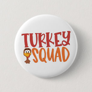 Turkey Squad Matching Outfit Turkey Thanksgiving 2 Inch Round Button