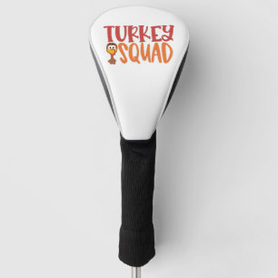 Turkey Squad Matching Outfit Turkey Thanksgiving Golf Head Cover