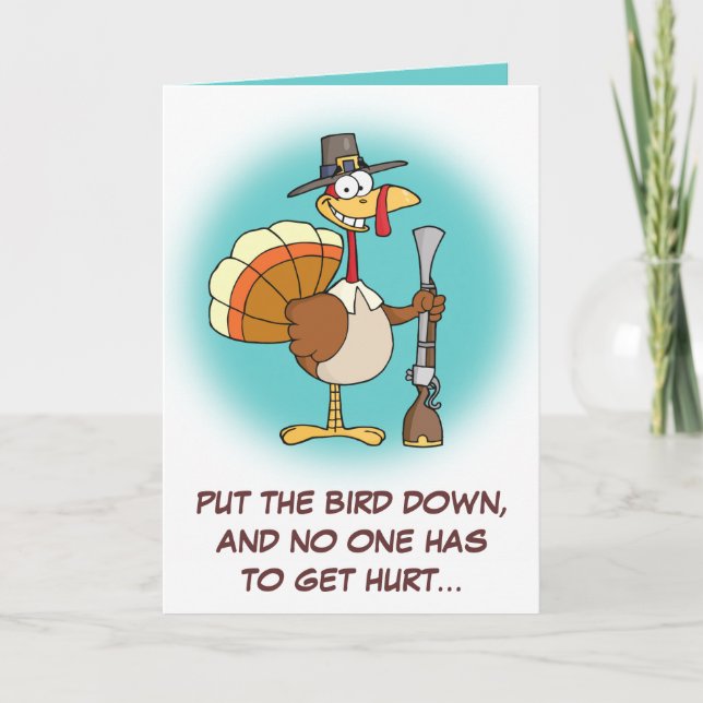 Turkey Taking Thanksgiving Dinner Hostage Holiday Card (Front)