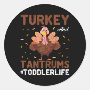 Turkey Tantrums Thanksgiving Family Mom Dad Kids Classic Round Sticker