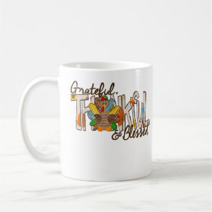 Turkey Thankful Grateful Blessed Thankgivings T-Sh Coffee Mug