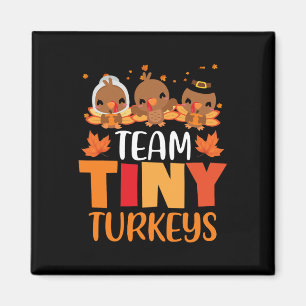 Turkey Thanksgiving Team-Tiny Turkeys Nurse Fall N Magnet