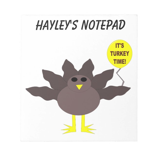 Turkey Time Thanksgiving Customizable Notebook Notepad (Front)