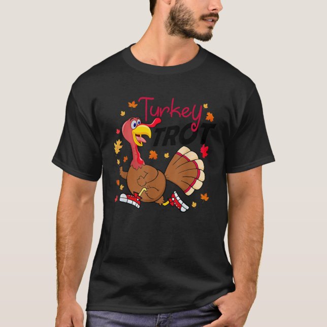 Turkey Trot Costume Funny Turkey Running Fall Than T-Shirt (Front)