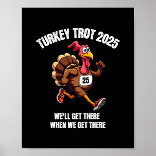Turkey Trot Squad 2025 Funny Thanksgiving Running Poster