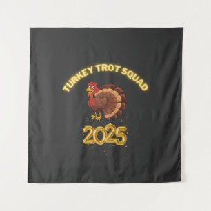 Turkey Trot Squad 2025 Tapestry