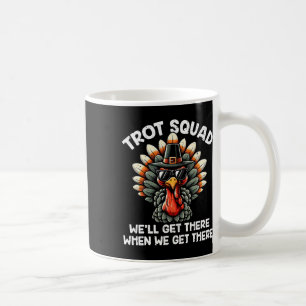 Turkey Trot Squad Funny Thanksgiving Running Costu Coffee Mug