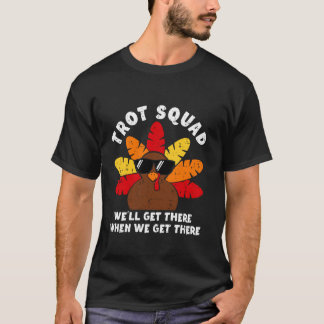 Turkey Trot Squad Race Funny Thanksgiving Running  T-Shirt