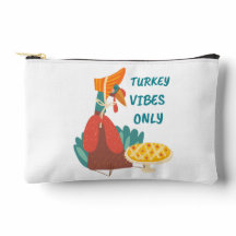 Turkey Vibes Only