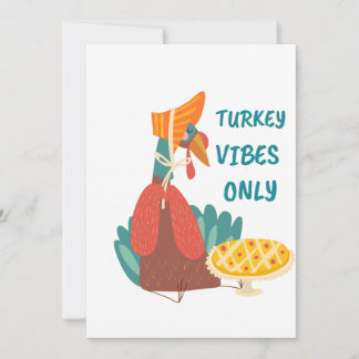 Turkey Vibes Only Invitation