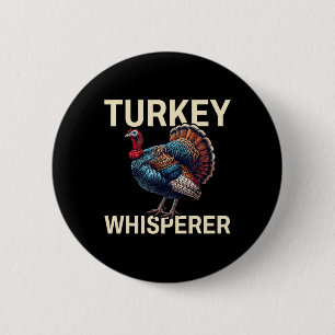 Turkey Whisperer-turkey Hunting-turkey Hunting Sea 2 Inch Round Button