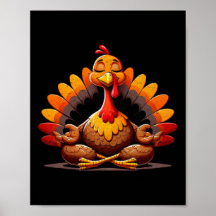 Turkey Yoga Thanksgiving Day Funny Meditating Nama Poster